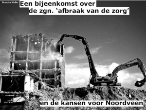 Vervolg wijkbijeenkomst Noordveen over veranderingen in de zorg